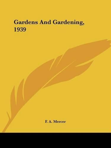 Cover image for Gardens and Gardening, 1939