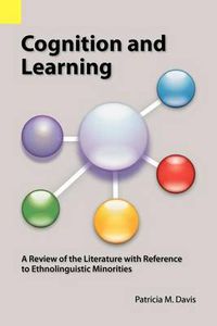 Cover image for Cognition and Learning: A Review of the Literature with Reference to Ethnolinguistic Minorities