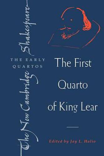 Cover image for The First Quarto of King Lear