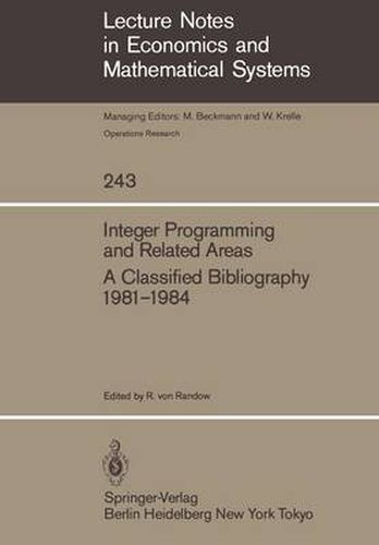 Cover image for Integer Programming and Related Areas: A Classified Bibliography 1981-1984