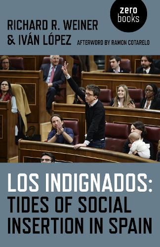 Los Indignados: Tides of Social Insertion in Spain