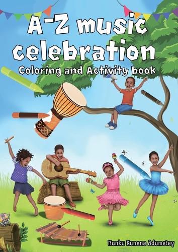 Cover image for A-Z Musical Celebration: Coloring and Activity Book