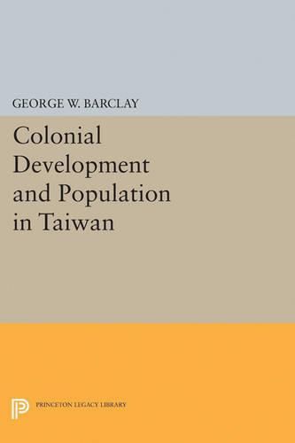 Cover image for Colonial Development and Population in Taiwan