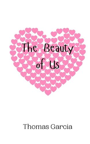 Cover image for The Beauty of Us