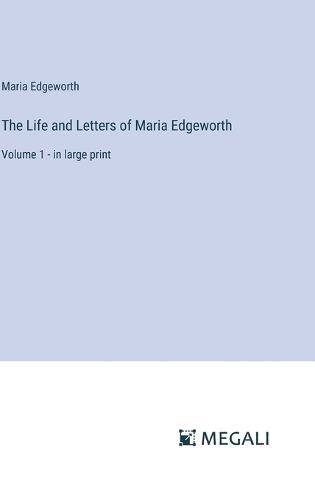 Cover image for The Life and Letters of Maria Edgeworth