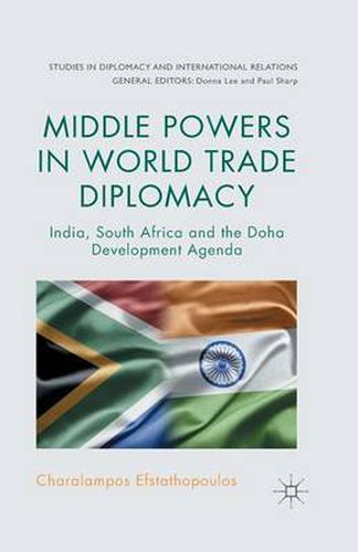 Cover image for Middle Powers in World Trade Diplomacy: India, South Africa and the Doha Development Agenda