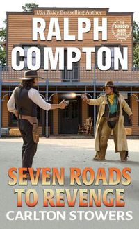 Cover image for Ralph Compton Seven Roads to Revenge