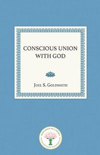 Cover image for Conscious Union with God