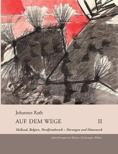 Cover image for Auf dem Wege II: Holland, Belgien, Nordfrankreich - Norwegen und Danemark