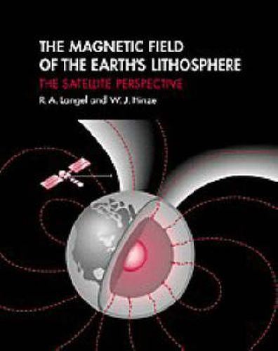 Cover image for The Magnetic Field of the Earth's Lithosphere: The Satellite Perspective