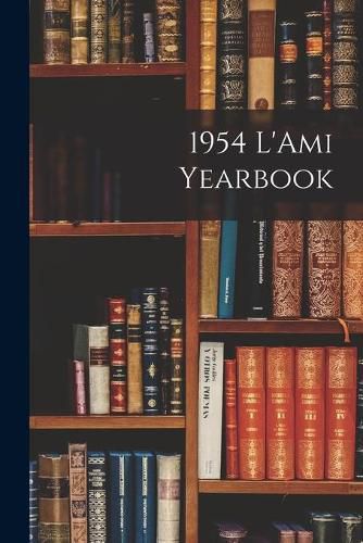 Cover image for 1954 L'Ami Yearbook