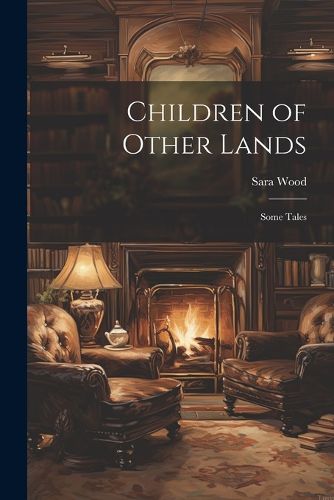 Cover image for Children of Other Lands