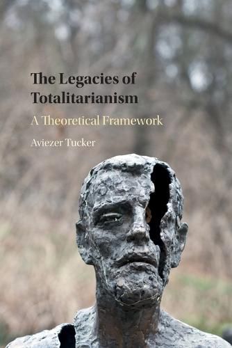 Cover image for The Legacies of Totalitarianism