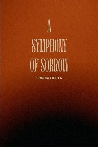 A Symphony of Sorrow