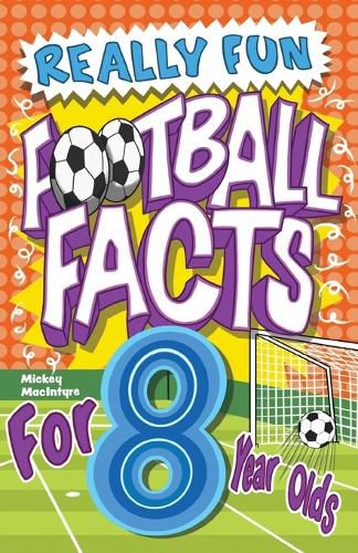 Cover image for Really Fun Football Facts Book For 8 Year Olds