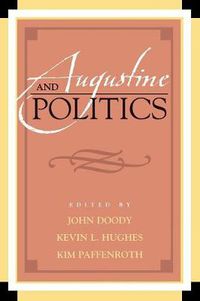 Cover image for Augustine and Politics