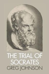 Cover image for The Trial of Socrates