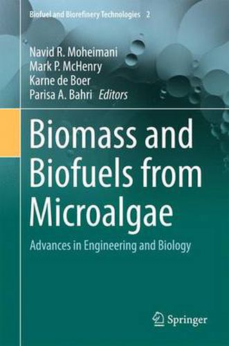 Cover image for Biomass and Biofuels from Microalgae: Advances in Engineering and Biology