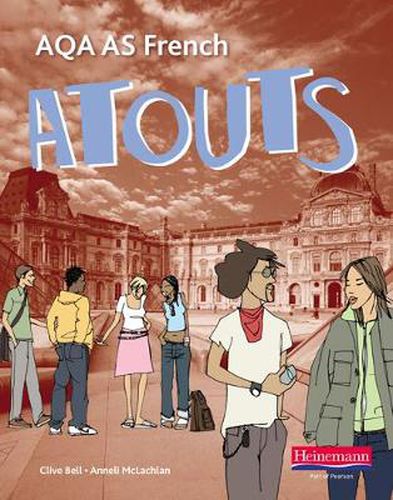 Atouts: AQA AS French Student Book and CDROM