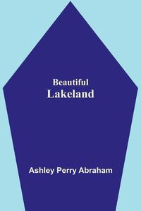 Cover image for Beautiful Lakeland