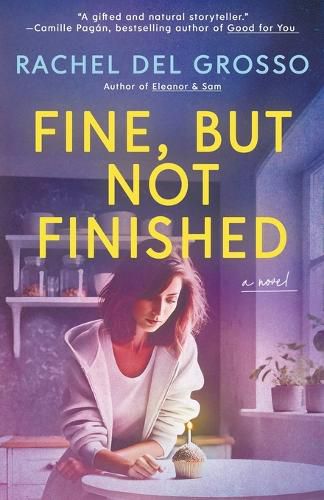 Cover image for Fine, But Not Finished