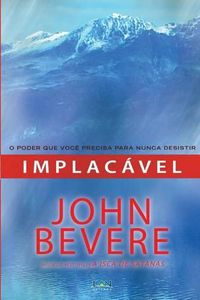 Cover image for Implacavel: O Poder Que Voce Precisa para Nunca Desistir