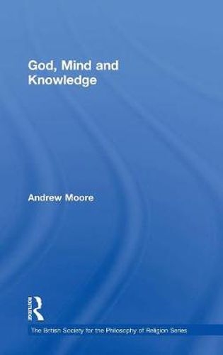 Cover image for God, Mind and Knowledge