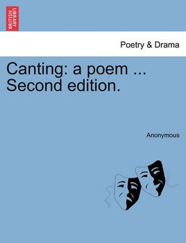 Cover image for Canting: A Poem ... Second Edition.
