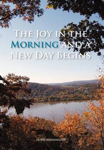 Cover image for The Joy in the Morning and a New Day Begins