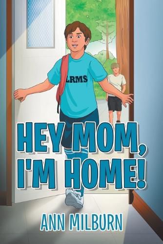 Cover image for Hey Mom, I'm Home!