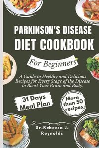 Cover image for Parkinson's Disease Diet Cookbook For Beginners