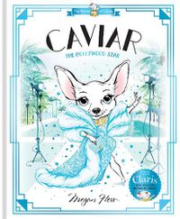 Cover image for Caviar: The Hollywood Star: World of Claris