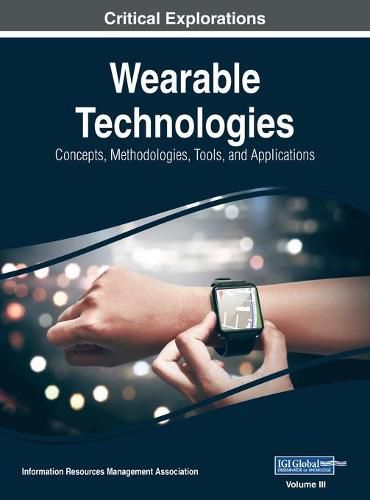 Cover image for Wearable Technologies: Concepts, Methodologies, Tools, and Applications, VOL 3