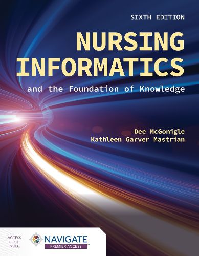 Cover image for Nursing Informatics and the Foundation of Knowledge