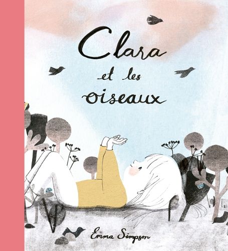 Cover image for Clara Et Les Oiseaux