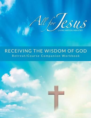 Cover image for Receiving God's Wisdom - Retreat/Companion Workbook