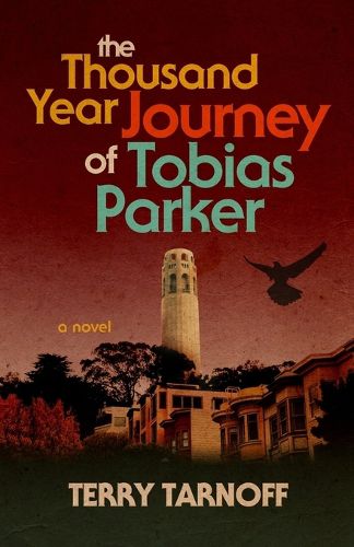 Cover image for The Thousand Year Journey of Tobias Parker