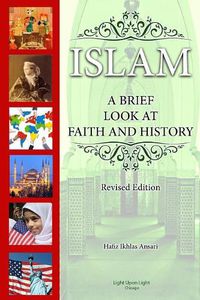 Cover image for Islam: A Brief Look at Faith and History (Revised Edition)