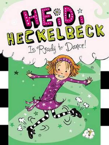 Heidi Heckelbeck Is Ready to Dance!: Volume 7
