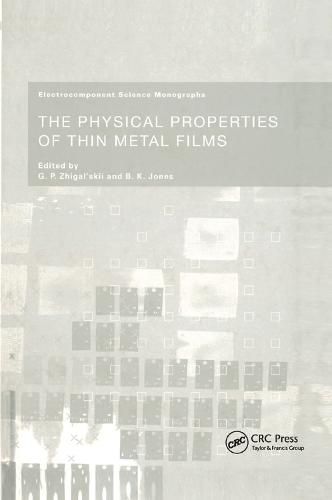 Cover image for The Physical Properties of Thin Metal Films