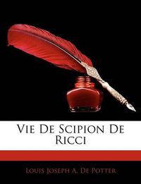 Cover image for Vie de Scipion de Ricci