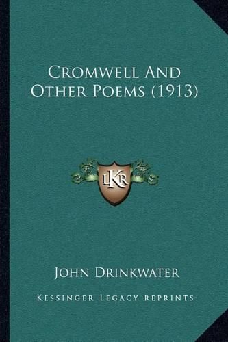 Cromwell and Other Poems (1913)