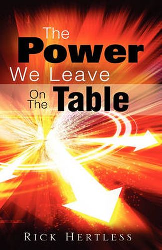 Cover image for The Power We Leave On The Table