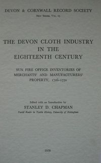 Cover image for The Devon Cloth Industry in the 18th Century