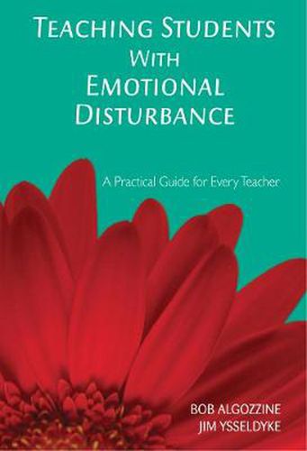 Cover image for Teaching Students with Emotional Disturbance: A Practical Guide for Every Teacher