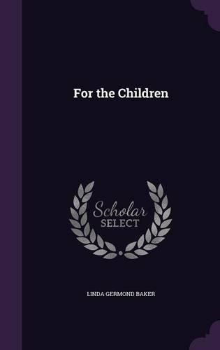 Cover image for For the Children