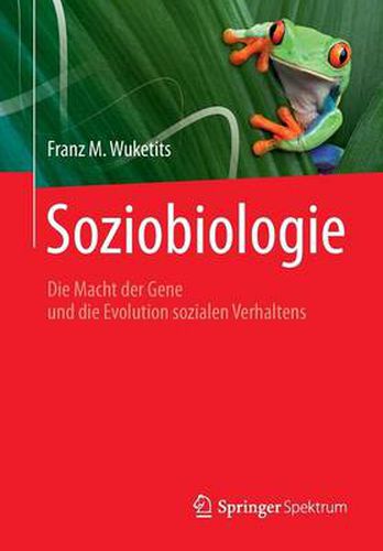 Cover image for Soziobiologie: Die Macht Der Gene Und Die Evolution Sozialen Verhaltens