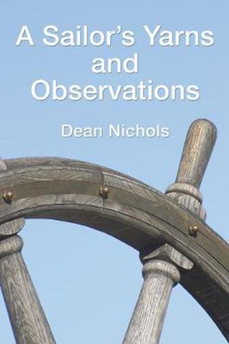 Cover image for A Sailor's Yarns and Observations