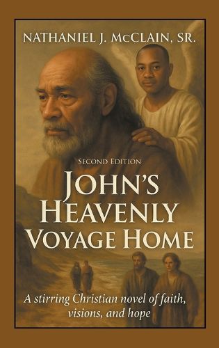 Cover image for John's Heavenly Voyage Home