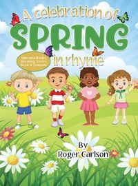 Cover image for A Celebration of Spring in Rhyme